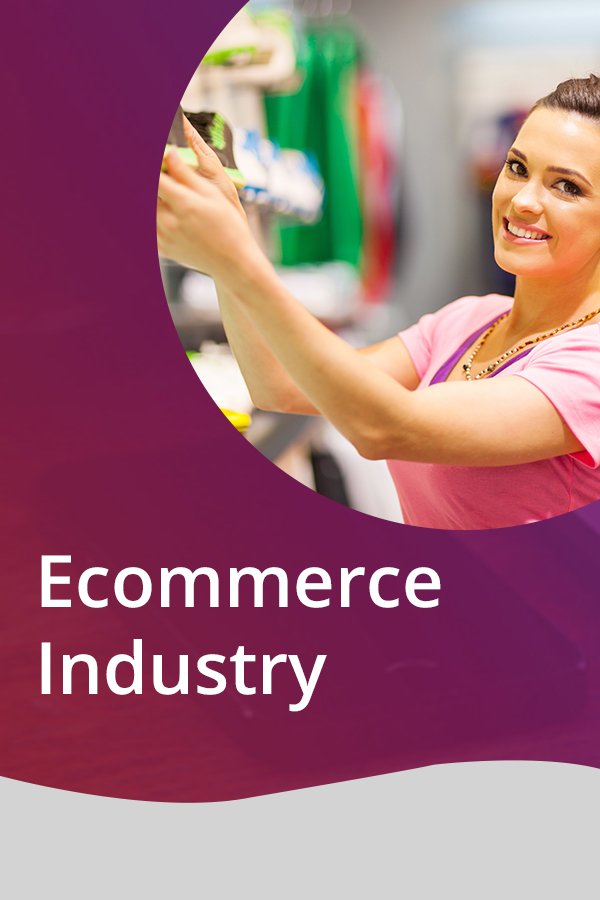 Ecommerce industry